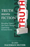 Truth Meets Fiction