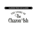 Learning From Our Leaders: The Story of The Chazon Ish