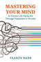 Mastering Your Mind