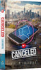 Canceled - A Novel