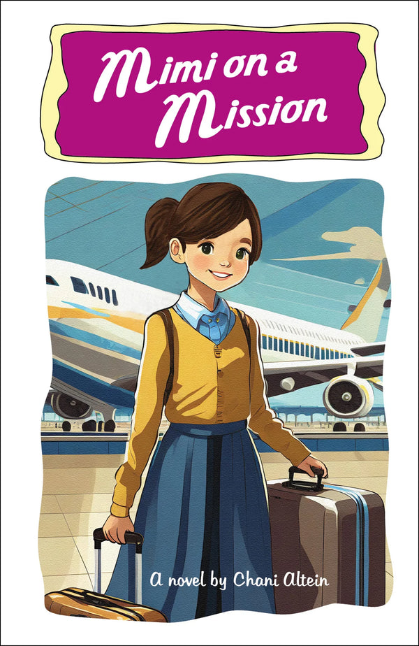 Mimi on a Mission - A Novel