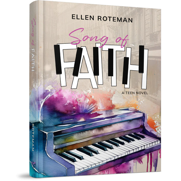 Song of Faith - A Teen Novel