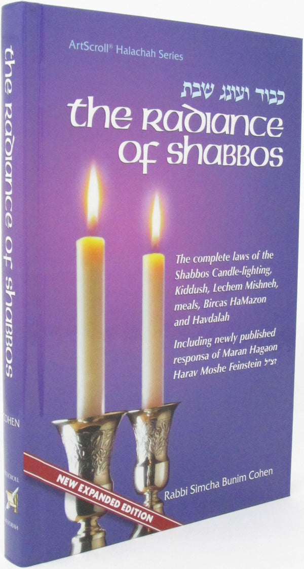 The Radiance of Shabbos (New Expanded Edition)