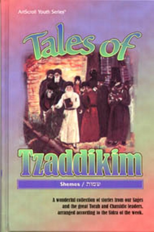 Tales of Tzaddikim: Sh'mos - Volume 2