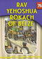 The Eternal Light: Rav Yehoshua Rokach of Belze - Volume 76