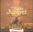 Parsha-Tyme With Rabbi Juravel - Stories of Parshas Eikev (CD)