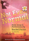 Not Even Normal [For Women & Girls Only] (DVD)