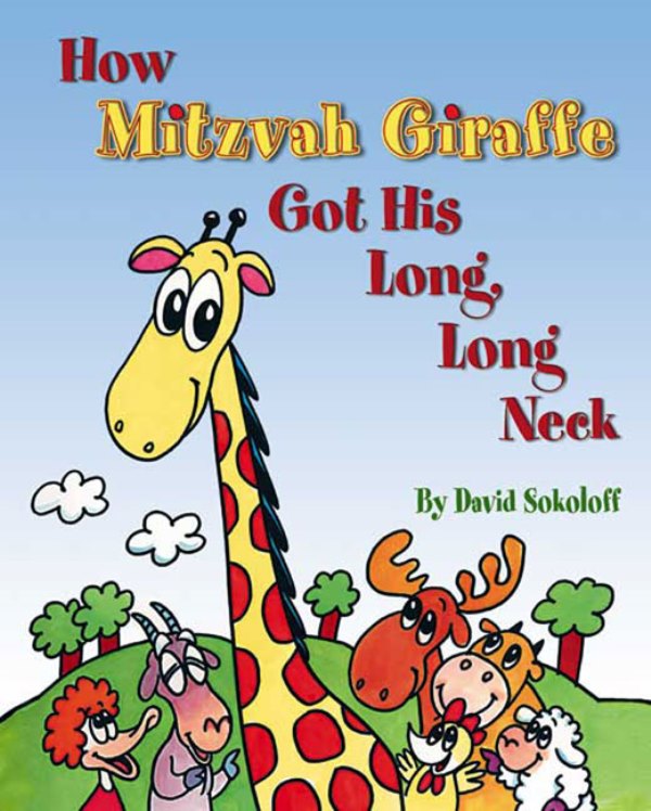 How Mitzvah Giraffe Got His Long, Long Neck