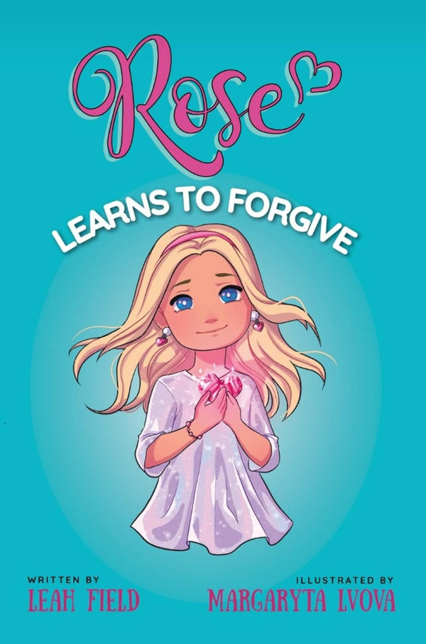 Rose Learns to Forgive