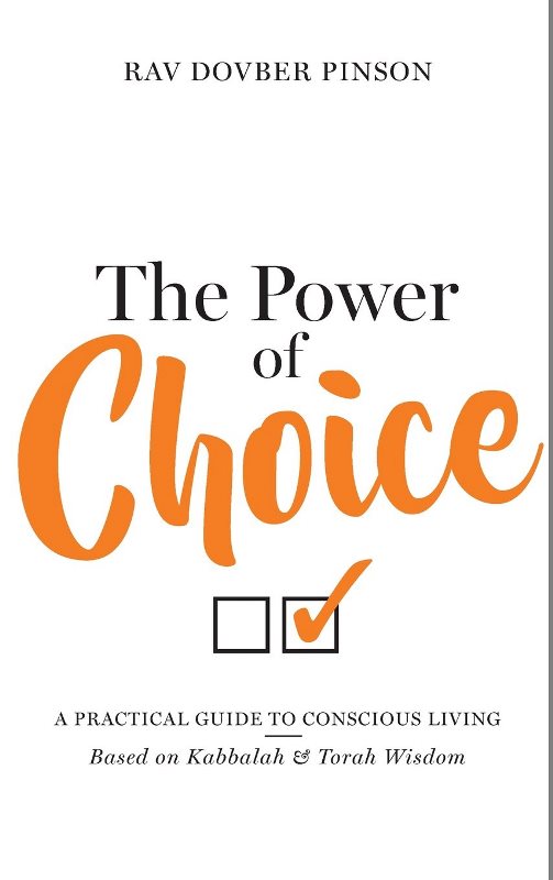 The Power of Choice: A Practical Guide To Conscious Living