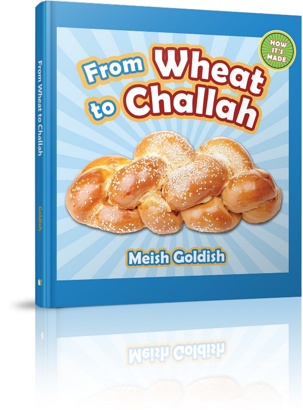 From Wheat to Challah