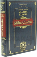 Milta Chadta on Shabbos Kodesh