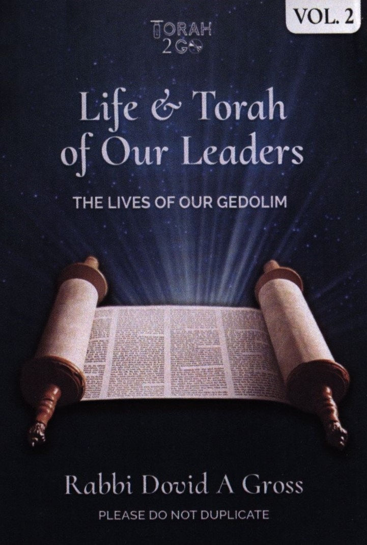 Torah 2 Go: Life & Torah of Our Leaders - Volume 2