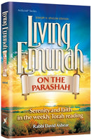 Living Emunah on the Parashah Volume 1