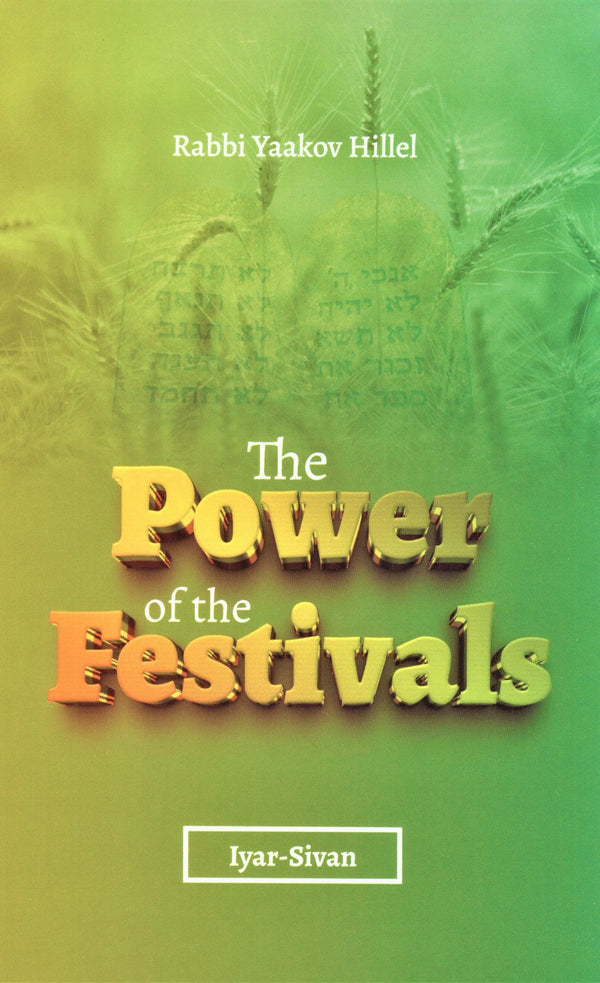 The Power of the Festivals: Iyar-Sivan