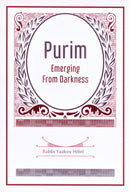 Purim - Emerging From Darkness