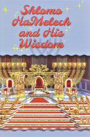 Shlomo Hamelech and his Wisdom