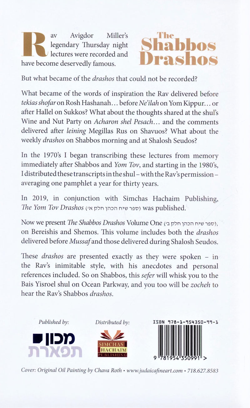 The Shabbos Drashos - Volume 1