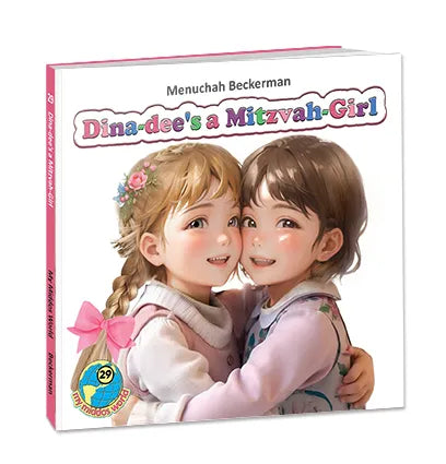 My Middos World: Dina-dee Is A Mitzvah Girl - Book 29