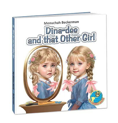 My Middos World: Dina-dee And 'That Other Girl' - Book 31