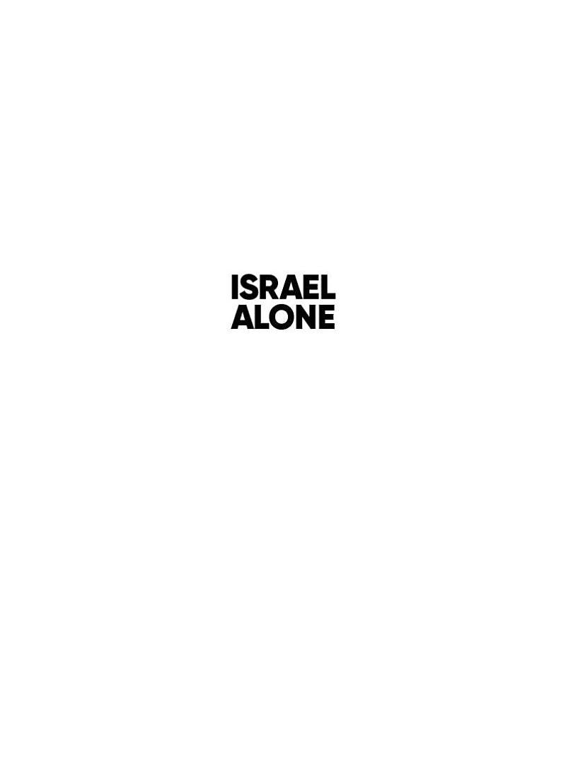 Israel Alone