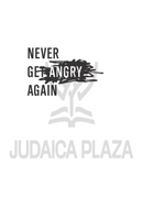 Never Get Angry Again