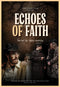 Echoes of Faith [Video]