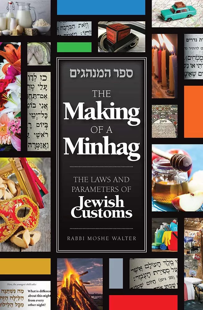 The Making of a Minhag