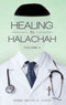 Healing In Halacha - Volume 2