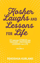 Kosher Laughs and Lessons For Life - Volume 4