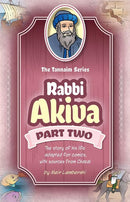 The Tannaim Series: Rabbi Akiva Part Two