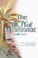 The Joy of Repentance: Guilt-Free