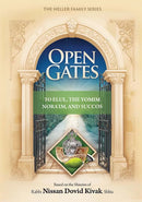 Open Gates To Elul, The Yomim Nora'im, and Succos