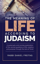The Meaning of Life According to Judaism