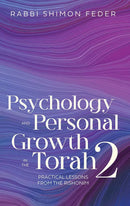 Psychology and Personal Growth in the Torah - Volume 2