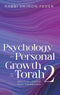 Psychology and Personal Growth in the Torah - Volume 2