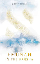 Emunah in the Parsha