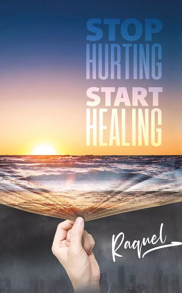 Stop Hurting Start Healing