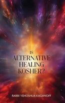 Is Alternative Healing Kosher?