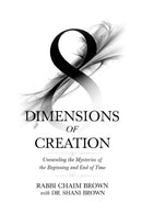 8 Dimensions of Creation
