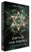 Emunah And Physics