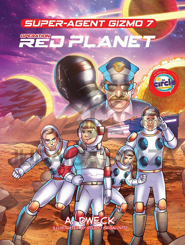 Super-Agent Gizmo: Operation Red Planet - Volume 7