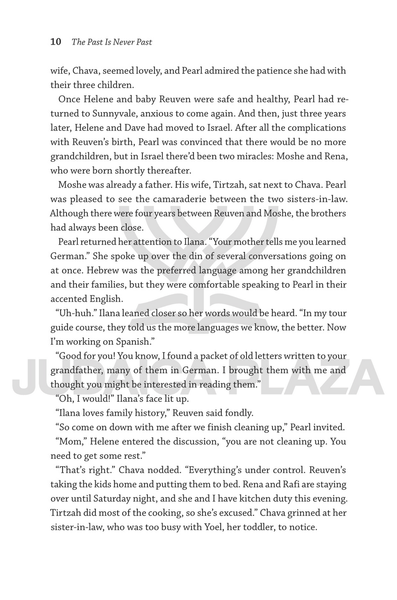 The Past is Never Past - A Novel