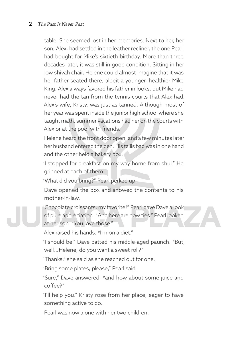 The Past is Never Past - A Novel