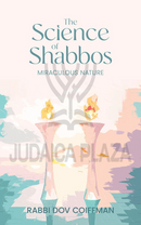 The Science of Shabbos