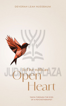 To Live with an Open Heart