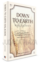 Down to Earth Halachos