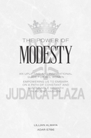 The Power of Modesty