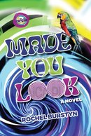 Made You Look - A Novel