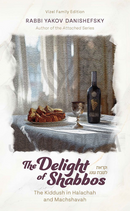 The Delight of Shabbos